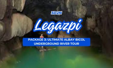 LEGAZPI PKG 3: ULTIMATE ALBAY BICOL UNDERGROUND RIVER TOUR