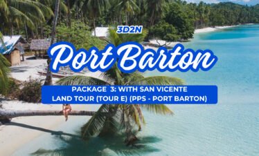PORT BARTON PKG 3: WITH SAN VICENTE LAND TOUR (TOUR E) (PPS – PORT BARTON)